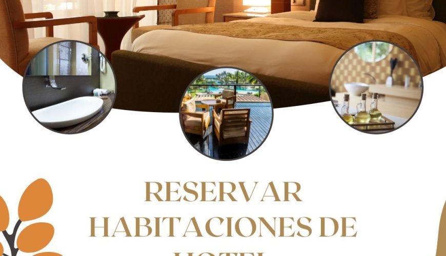 Reservar Habitaciones de Hotel